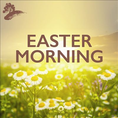 Easter Morning [2021]