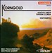 Erich Wolfgang Korngold: Sursum Corda; Sinfonietta