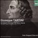 Giuseppe Tartini: 30 Sonate Piccole for Solo Violin, Vol. 3 - Sonatas Nos. 13-18