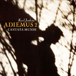 télécharger l'album Adiemus, Karl Jenkins - Adiemus II Cantata Mundi