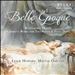 Belle Époque: Reynaldo Hahn - Complete Works for Two Pianos & Piano Duet