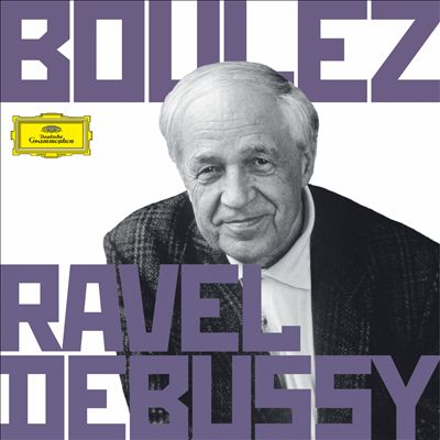 Boulez Conducts Ravel & Debussy