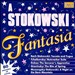 A Stokowski Fantasia