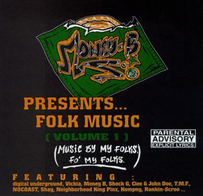 Money-B Presents Folk Music: Music by My Folks, Fo' My Folks, Vol. 1