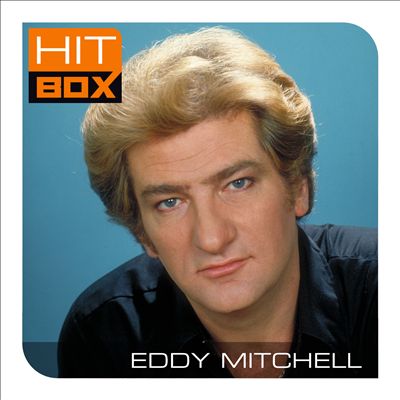 Hit Box: Eddy Mitchell, Vol. 1