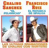 Chalino con Francisco Ruiz