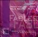 Fables: Works by W.F. Bach, A. Ginastera, R. Suter, A. Moeschinger