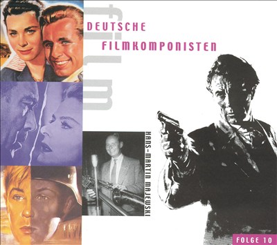 Deutsche Filmkomponisten, Vol. 10