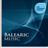 Balearic Music: The Listening Library