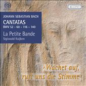 Bach: Cantatas, BWV 52, 60, 116 & 140, Vol. 15