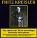 Kreisler: The 1926 & 1927 Victor Recordings: Favourite Short Pieces