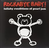 Lullaby Rendtions of Pearl Jam