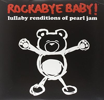 Lullaby Rendtions of Pearl Jam
