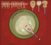 Pipa Potluck: Lutes Around the World