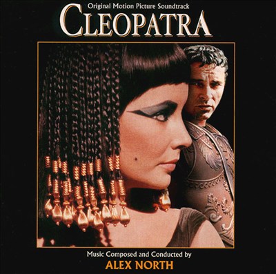Cleopatra [Original Motion Picture Soundtrack]