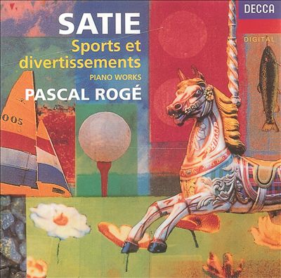 Satie: Sports et Divertissements