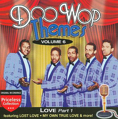 Doo Wop Themes, Vol. 6: Love, Pt. 1