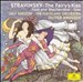 Stravinsky: The Fairy's Kiss; Faun and Shepherdess; Ode