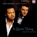 A Quiet Thing: Songs for Voice & Guitar