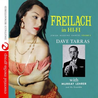 Freilach in Hi-Fi: Jewish Wedding Dances, Vol. 2