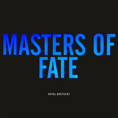 Masters of Fate