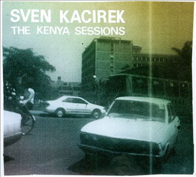 The Kenya Sessions