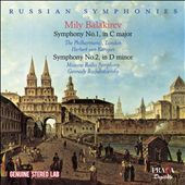 Mily Balakirev: Symphony No. 1 in C major; Symphony No. 2 in D minor