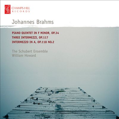Brahms: Piano Quintet; Intermezzi