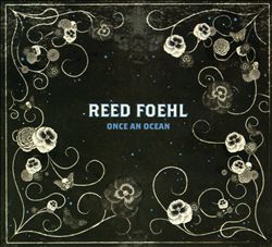 ladda ner album Reed Foehl - Once an Ocean