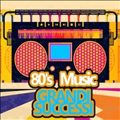 80's Music Grandi Successi