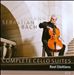 J.S. Bach: Complete Cello Suites