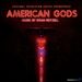 American Gods [Original Series Soundtrack]