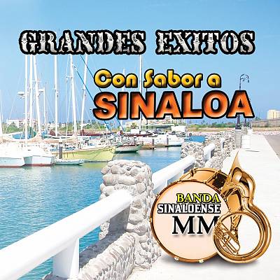 Grandes Exitos Con Sabor a Sinaloa