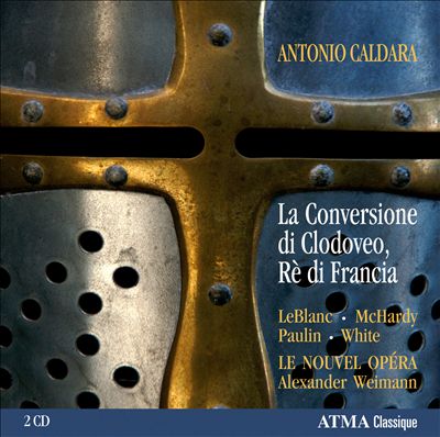 La Conversione di Clodoveo, Rè di Francia, oratorio for 4 voices & orchestra