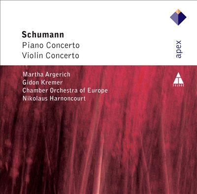 Martha Argerich, Gidon Kremer, Nikolaus Harnoncourt - Schumann: Piano Concerto; Concerto Album Reviews, Songs More AllMusic