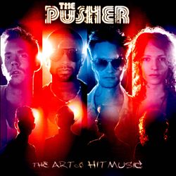 Album herunterladen The Pusher - The Art Of Hit Music