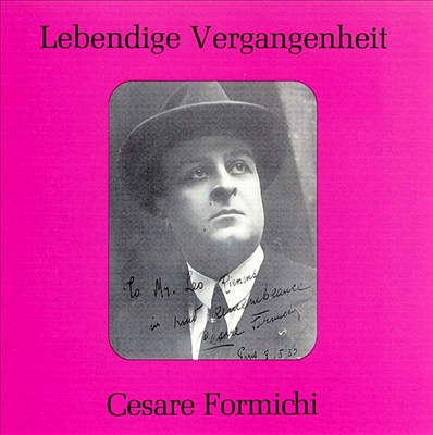 Lebendige Vergangenheit: Cesare Formichi
