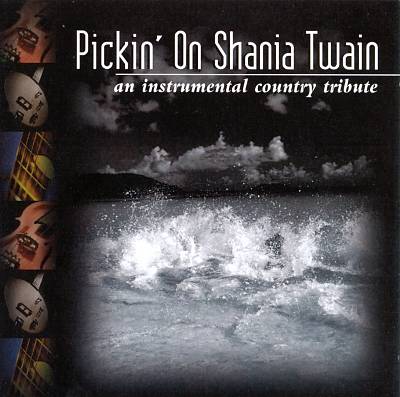 Pickin' on Shania Twain: In Her Shoes