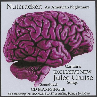 Julee Cruise/Nutcracker: An American Nightmare