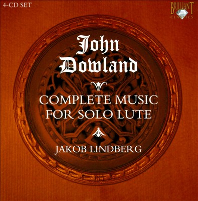 John Dowland: Complete Music for Solo Lute