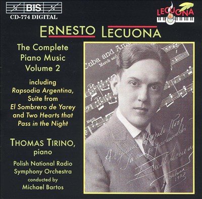 Ernesto Lecuona: The Complete Piano Music, Vol. 2