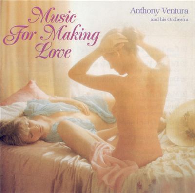 Music for Making Love