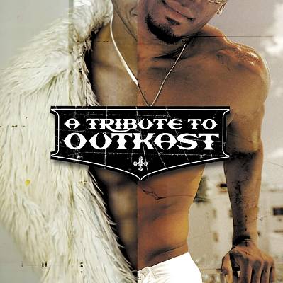 A Tribute to Outkast
