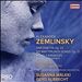 Zemlinsky: Sinfonietta Op. 23; Six Maeterlinck Songs Op. 13; König Kandaules