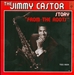 The Jimmy Castor Story: From the Roots