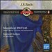 J.S. Bach: Magnificat BWV243; Cantata BWV21 'Ich hatte viel Bekümmernis'