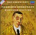 Rachmaninov: Piano Concerto No. 1; Rhapsody on a Theme of Paganini