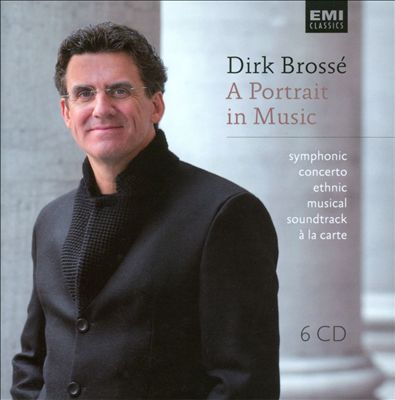 Dirk Brossé: A Portrait in Music
