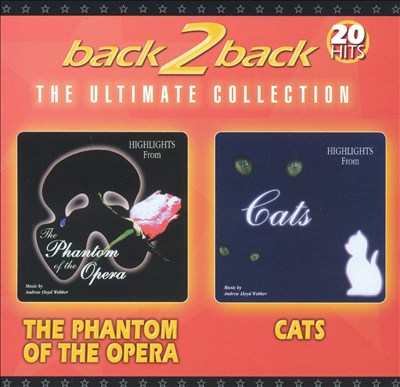 Back2Back: The Phantom of the Opera & Cats