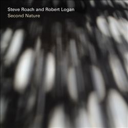 descargar álbum Steve Roach & Robert Logan - Second Nature